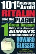bokomslag 101 Reasons to Avoid Ritalin Like the Plague: Including 1 Grat Reason Why It's Almost Always Unnecessary