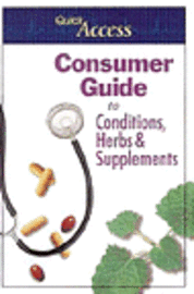 bokomslag Consumer Guide To Conditions, Herbs & Supplements