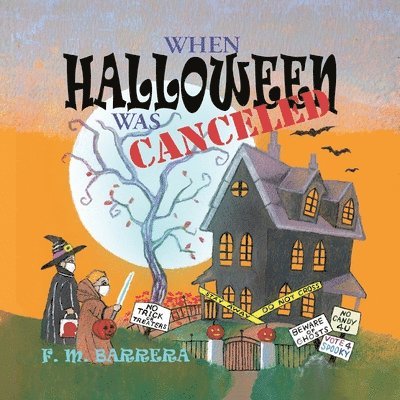 When Halloween Was Canceled 1