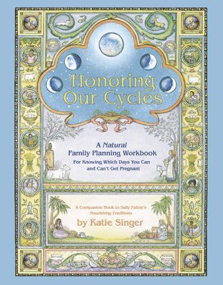 Honoring Our Cycles