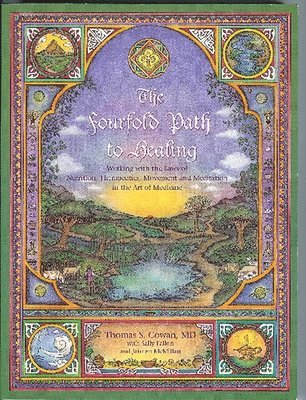 Thomas S. Cowan - Fourfold Path to Healing, Häftad