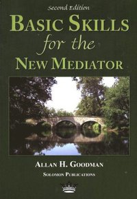 bokomslag Basic Skills for the New Mediator, 2nd Edition