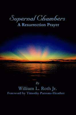 bokomslag Supernal Chambers - A Resurrection Prayer