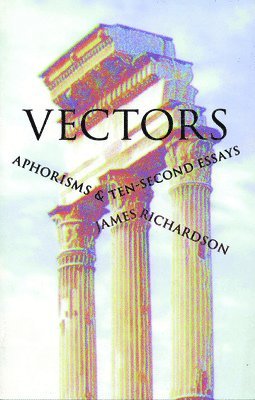 James Richardson - Vectors, Inbunden