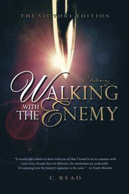 Walking With the Enemy