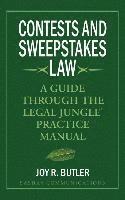 bokomslag Contests and Sweepstakes Law: A Guide Through the Legal Jungle Practice Manual