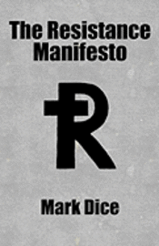 bokomslag The Resistance Manifesto