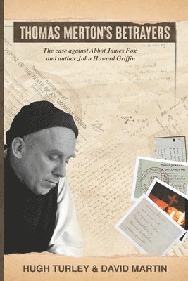 David Martin, Hugh Turley - Thomas Merton's Betrayers, Häftad