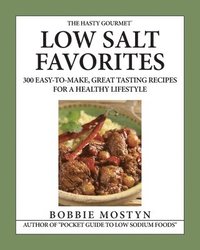 bokomslag Hasty Gourmet(TM) Low Salt Favorites