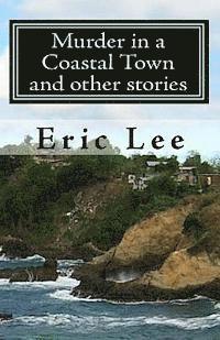 Murder in a Coastal Town and other stories 1