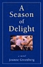 bokomslag A Season of Delight