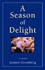 A Season of Delight 1