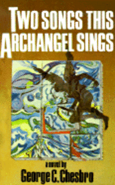 bokomslag Two Songs This Archangel Sings