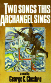 Two Songs This Archangel Sings 1