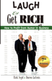 bokomslag Laugh and Get Rich: How to Profit from Humor in Any Business