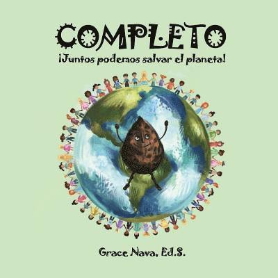 Completo: Juntos podemos salvar el planeta 1