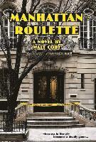 Walt Cody - Manhattan Roulette, Inbunden