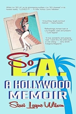 So L.A. - A Hollywood Memoir 1