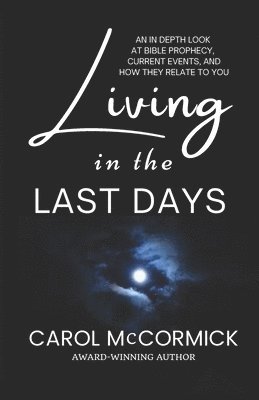 Living in the Last Days 1