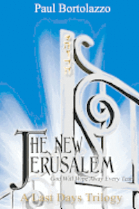 bokomslag The New Jerusalem: Book Three of A Last Days Trilogy