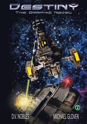 Michael Glover, D. V. Nobles - Destiny: The Graphic Novel (episode 2), Häftad