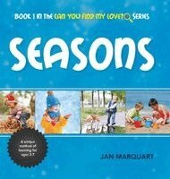 Jan Marquart - Seasons: Book 1 in the Can You find My Love? Series, Inbunden
