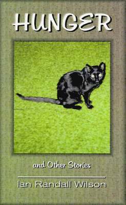 Ian Randall Wilson - Hunger, Häftad
