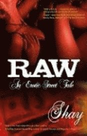 bokomslag Raw: An Erotic Street Tale