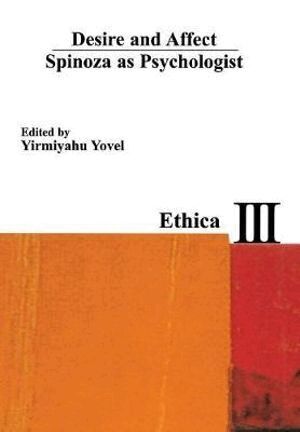 Yirmiyahu Yovel - Desire and Affect, Inbunden