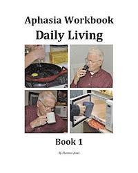 bokomslag Aphasia Workbook Daily Living Book 1