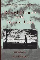 bokomslag Disciplines for the Inner Life