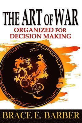 bokomslag The Art of War: Organized for Decision Making