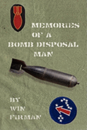 Memories of a Bomb Disposal Man 1