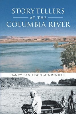 Storytellers at the Columbia River 1