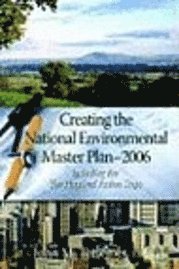 bokomslag Creating the National Environmental Master Plan --- 2006