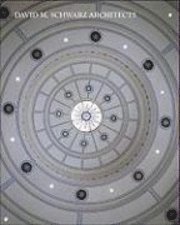 Robert L. Miller - David M. Schwarz Architects: 2002-2007 [With CDROM], Inbunden