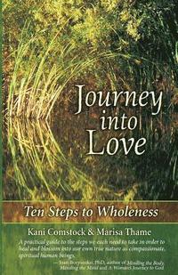bokomslag Journey Into Love: Ten Steps to Wholeness