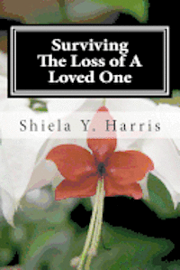 Surviving The Loss of A Loved One 1