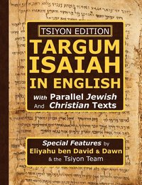 bokomslag Tsiyon Edition Targum Isaiah In English with Parallel Jewish and Christian Texts