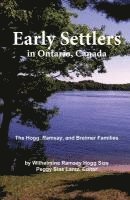 bokomslag Early Settlers in Ontario, Canada