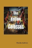 bokomslag The Hollow Colossus