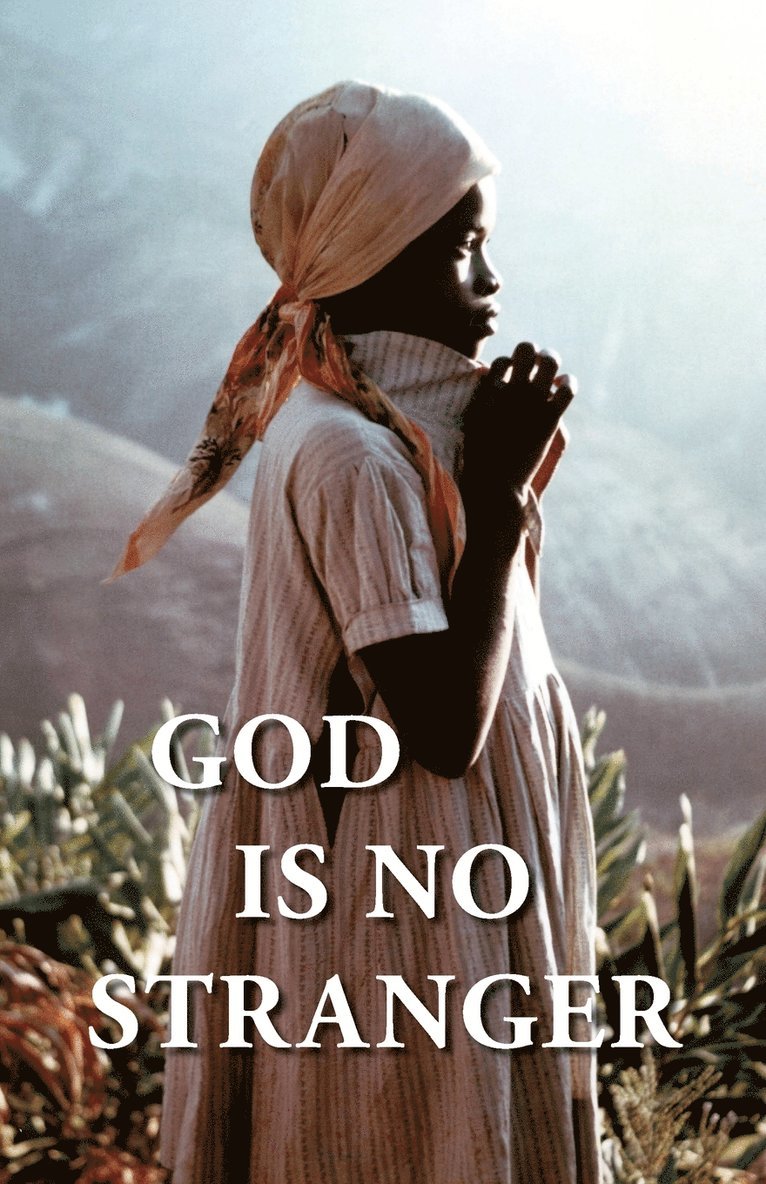 God Is No Stranger 1