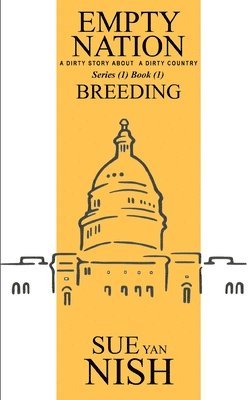 bokomslag Breeding: A Dirty Story About A Dirty Country