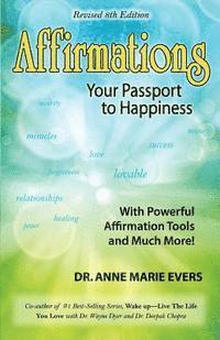 bokomslag Affirmations: Your Passport to Happiness