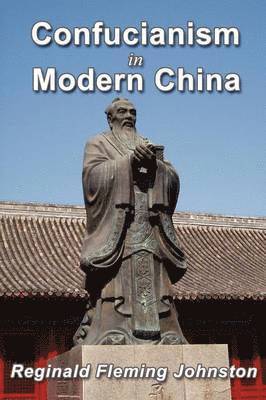 Confucianism and Modern China 1