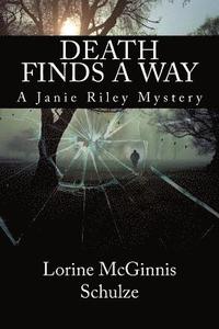 bokomslag Death Finds a Way: A Janie Riley Mystery