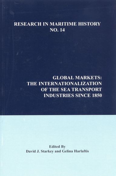 David J. Starkey, Gelina Harlaftis - Global Markets, Häftad