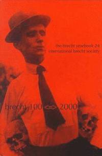 bokomslag The Brecht Yearbook/Das Brecht-Jahrbuch, Volume 24