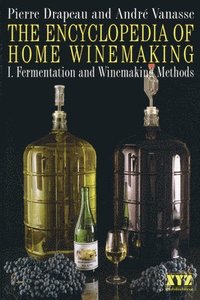 bokomslag Encyclopedia of Home Winemaking