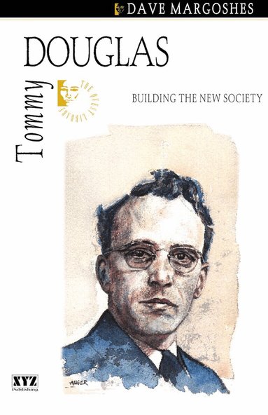 Dave Margoshes - Tommy Douglas, Häftad